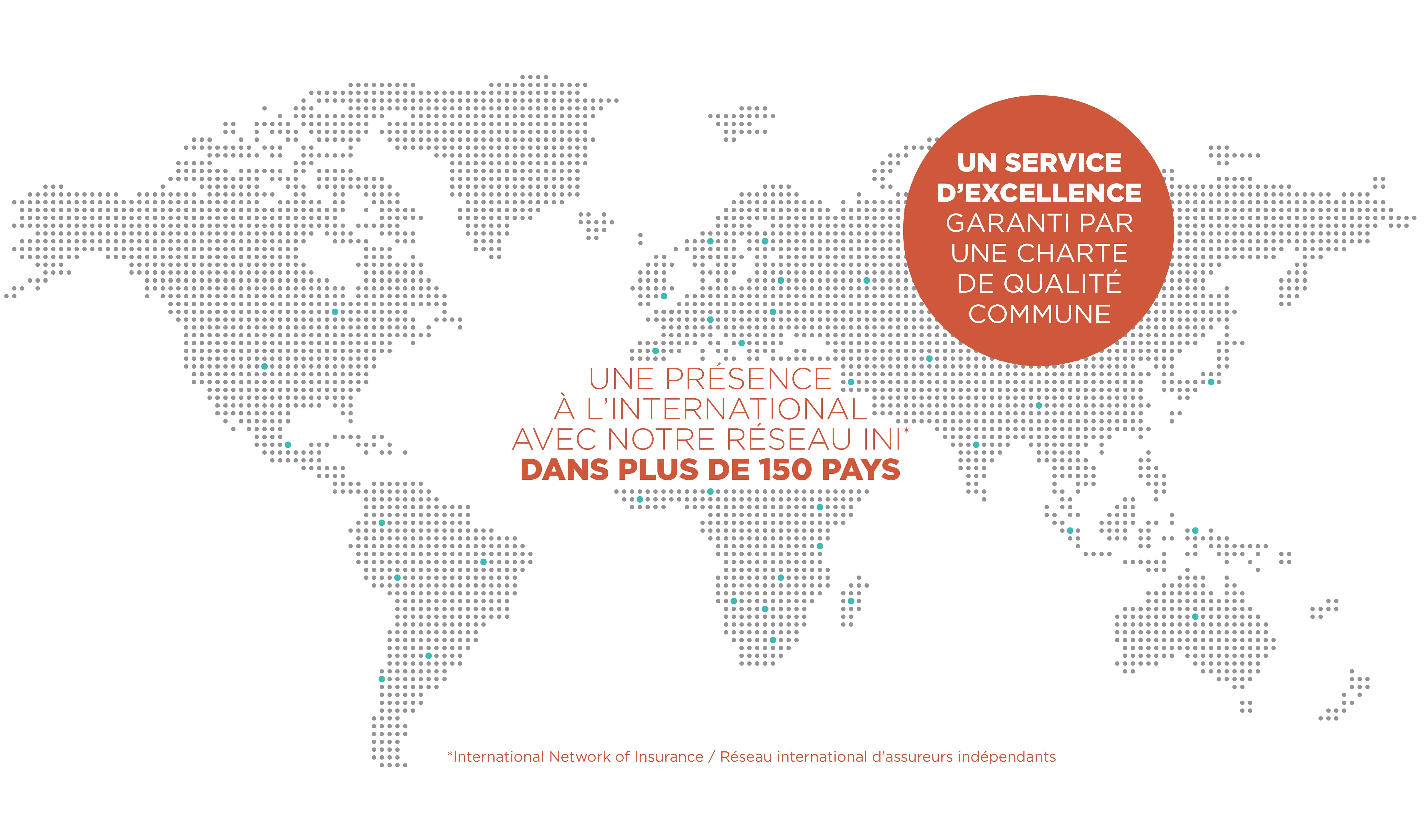 Une présence à l'internationale avec notre réseau INI dans plus de 150 pays 